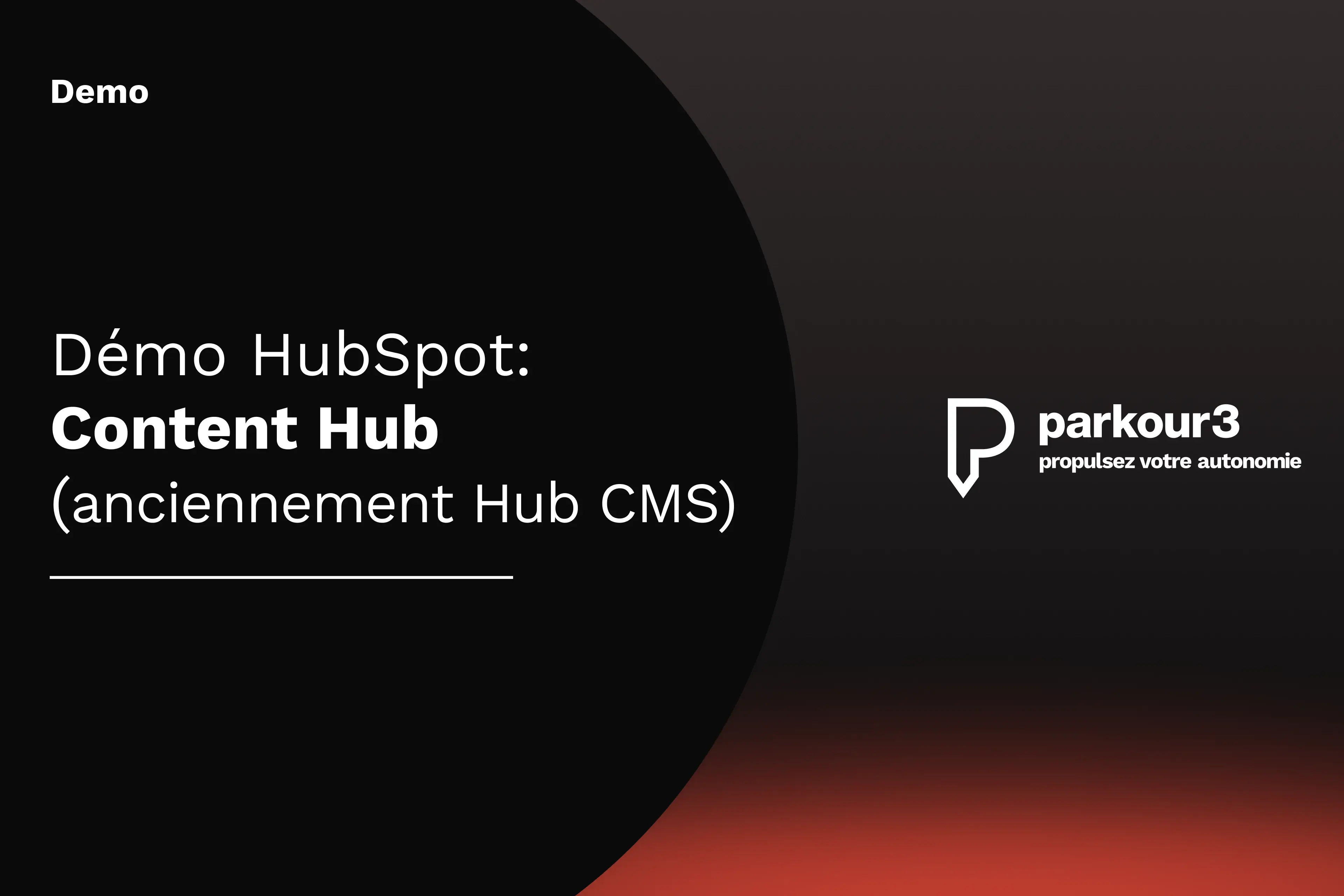 FR - Demo - Content Hub (anciennement Hub CMS)