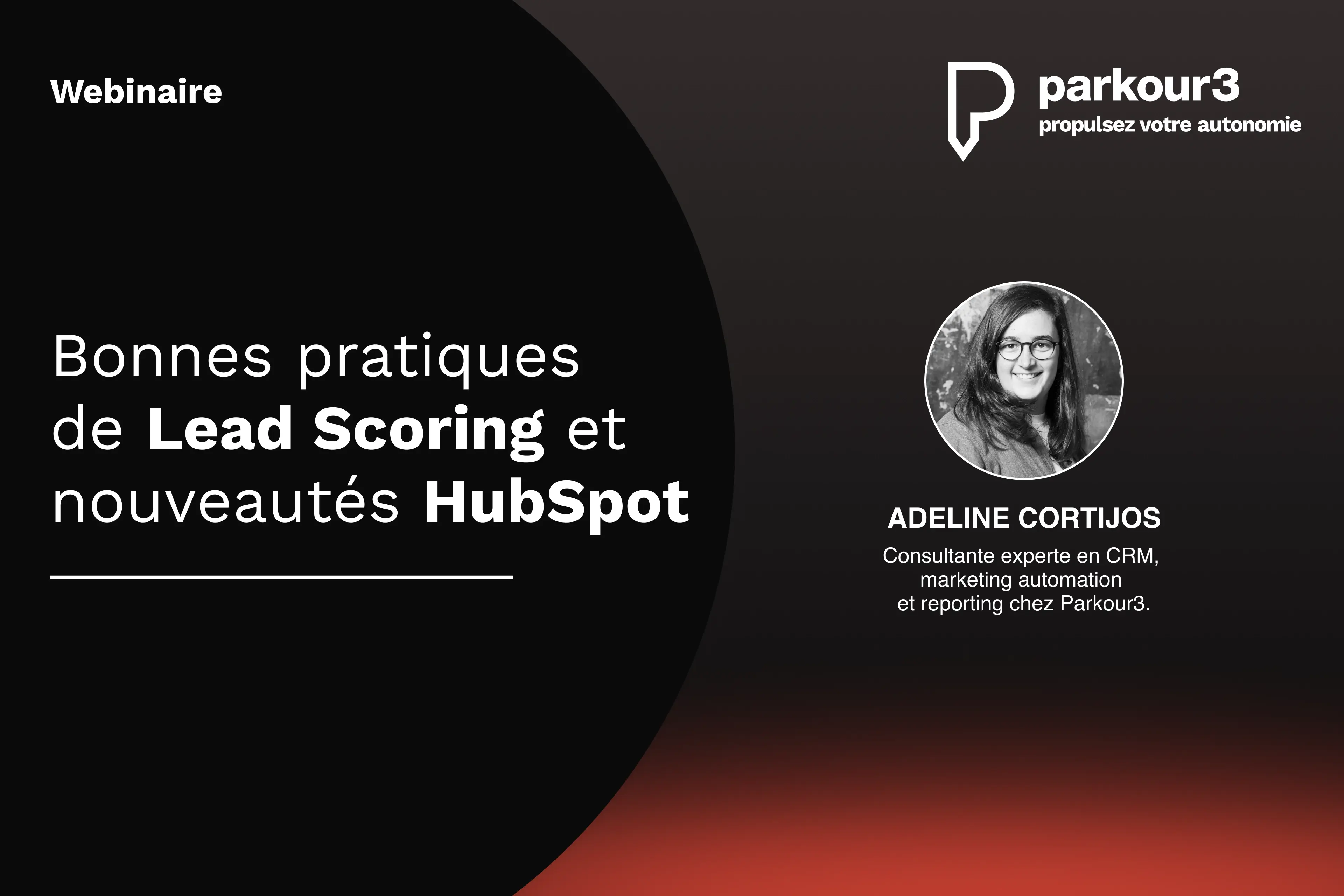 FR - webinaire - Bonnes pratiques de Lead Scoring et nouveautes HubSpot